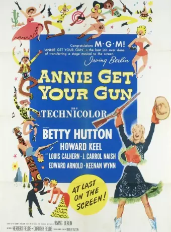 Хватай свою пушку, Энни! / Annie Get Your Gun