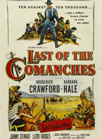 Последний из команчей / Last of the Comanches