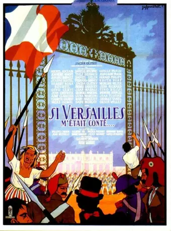 Тайны Версаля / Si Versailles m'était conté
