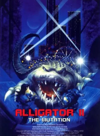 Аллигатор 2: Мутация / Alligator II: The Mutation