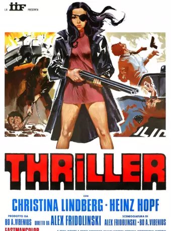 Триллер: Жестокий фильм / Thriller - En grym film