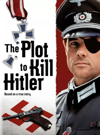 Заговор против Гитлера / The Plot to Kill Hitler