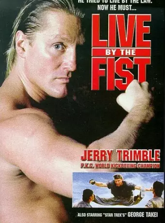 По закону кулака / Live by the Fist