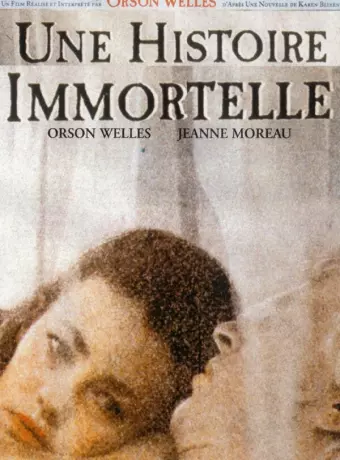 Бессмертная история / Histoire immortelle