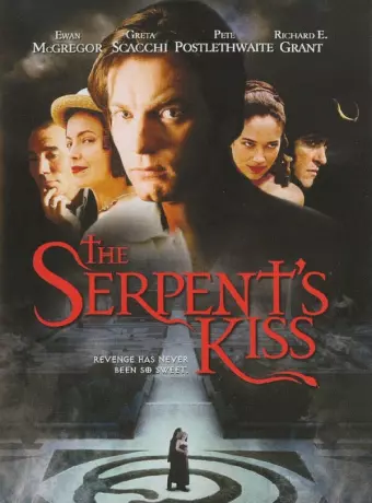 Поцелуй змея / The Serpent's Kiss