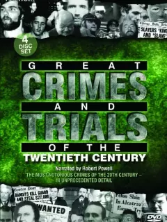 Самые громкие преступления двадцатого века / Great Crimes and Trials of the Twentieth Century